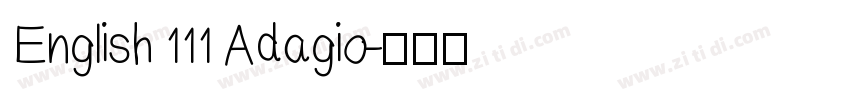 English 111 Adagio字体转换